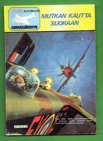 Ilmojen korkeajännitys 10/85 - Mutkan kautta suoraan