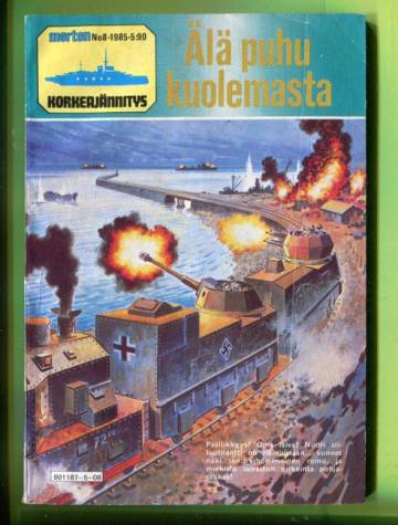 Merten korkeajännitys 8/85 - Älä puhu kuolemasta