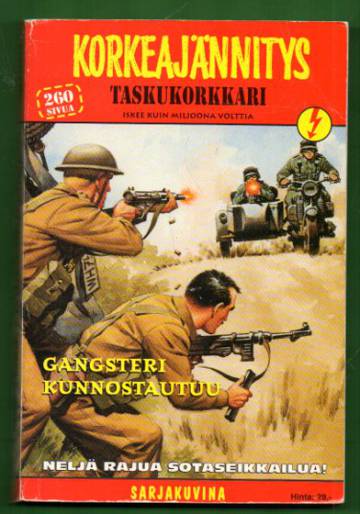Korkeajännitys - Taskukorkkari 7/97 - Gangsteri kunnostautuu