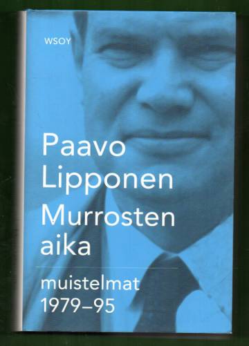 Murrosten aika - Muistelmat 1979-95