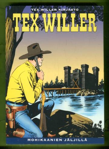 Tex Willer -kirjasto 27 - Mohikaanien jäljillä