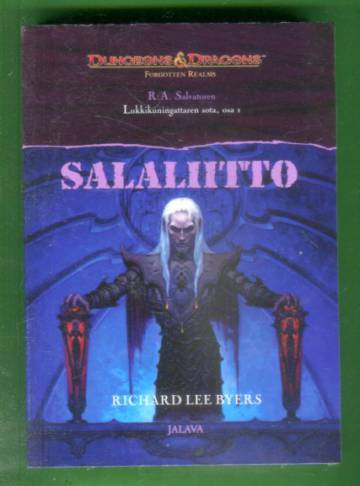 R. A. Salvatoren Lukkikuningatarten sota 1 - Salaliitto