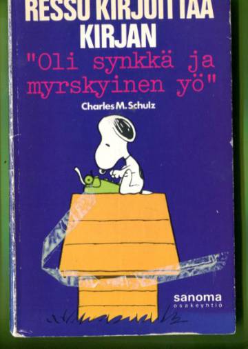 Ressu kirjoittaa kirjan - ''Oli synkkä ja myrskyinen yö''