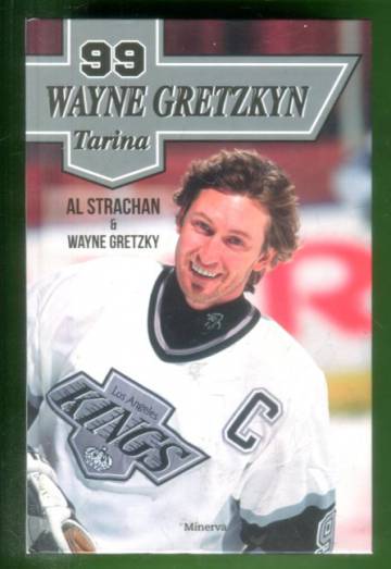 99 - Wayne Gretzkyn tarina