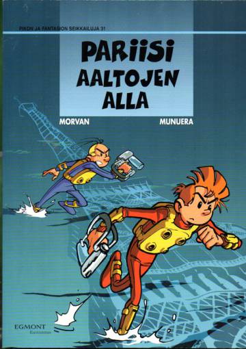 Pikon ja Fantasion seikkailuja 31 - Pariisi aaltojen alla