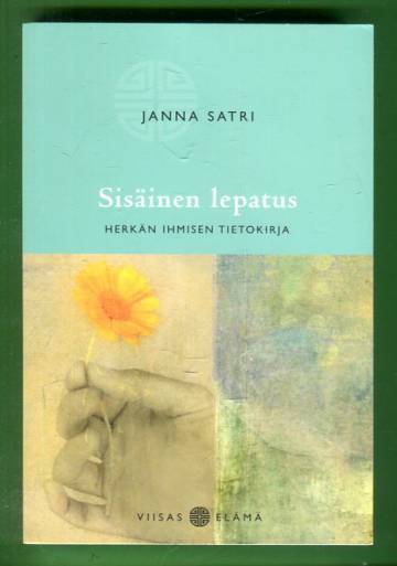 Sisäinen lepatus - Herkän ihmisen tietokirja