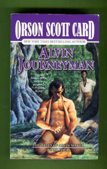 The Tales of Alvin Maker 4 - Alvin Journeyman