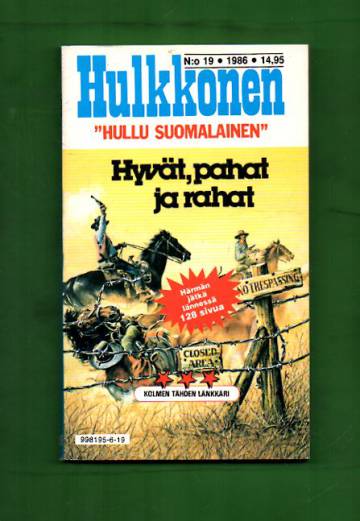 Hulkkonen 19/86 - Hyvät, pahat ja rahat