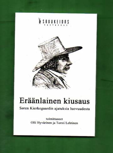 Eräänlainen kiusaus - Søren Kierkegaardin ajatuksia luovuudesta