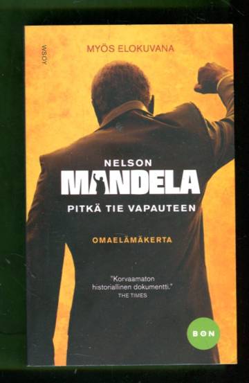Pitkä tie vapauteen - Omaelämäkerta