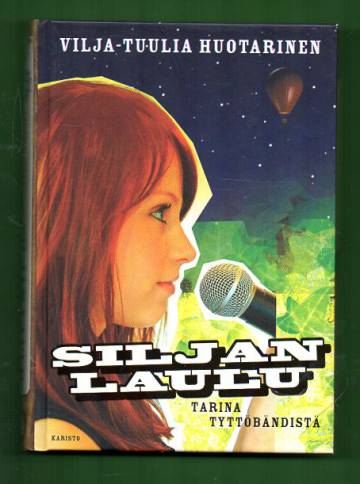 Siljan laulu - Tarina tyttöbändistä