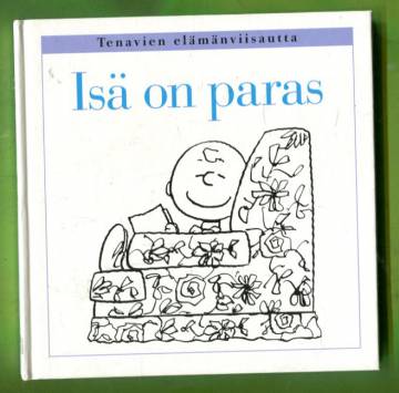 Tenavien elämänviisautta - Isä on paras