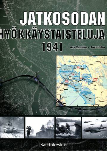 Jatkosodan hyökkäistaisteluja 1941