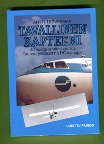 Tavallinen kapteeni - 40 vuotta lentämisen iloa, Grunau-yhdeksästä DC-kymppiin 1942-1982