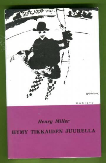 Hymy tikkaiden juurella