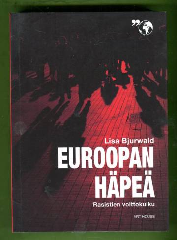 Euroopan häpeä - Rasistien voittokulku