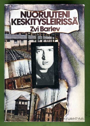 Nuoruuteni keskitysleirissä