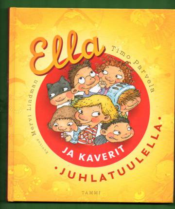 Ella ja kaverit juhlatuulella