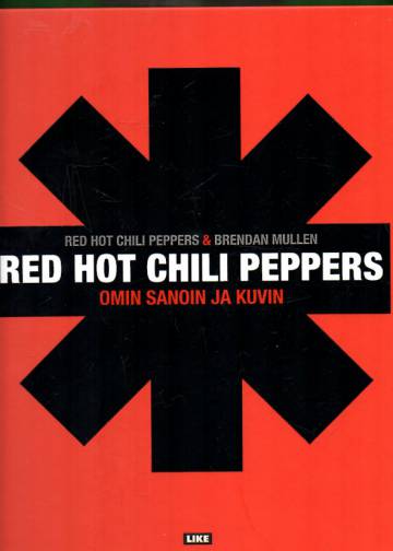 Red Hot Chili Peppers omin sanoin ja kuvin