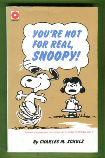 You're Not for Real, Snoopy!