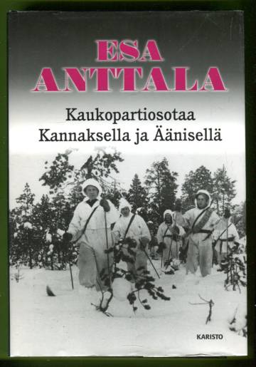 Kaukopartiosotaa Kannaksella ja Äänisellä