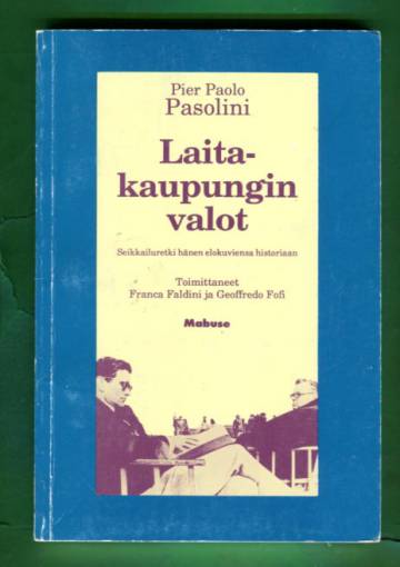 Laitakaupungin valot - Seikkailuretki hänen elokuviensa maailmaan