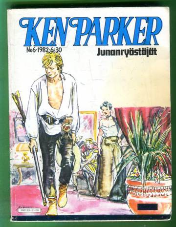 Ken Parker 6/82 - Junanryöstäjät