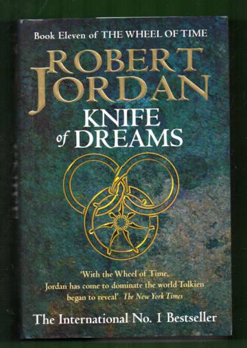 Knife of Dreams  - Book Eleven of The Wheel of Time