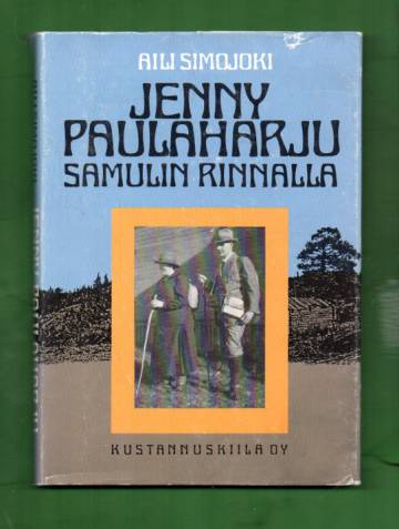 Jenny Paulaharju - Samulin rinnalla
