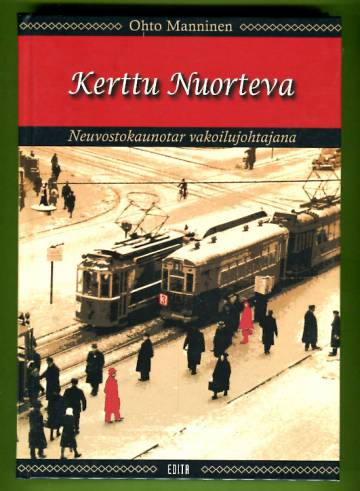 Kerttu Nuorteva - Neuvostokaunotar vakoilujohtajana