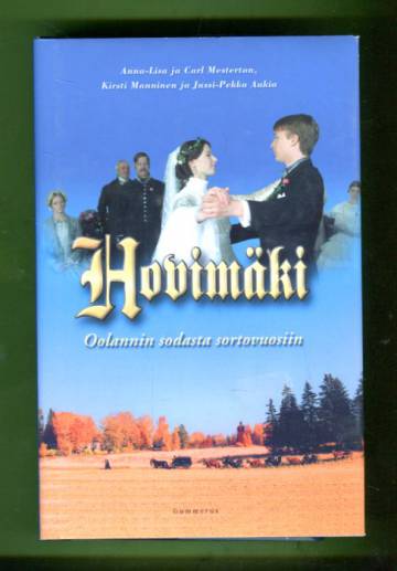 Hovimäki - Oolannin sodasta sortovuosiin