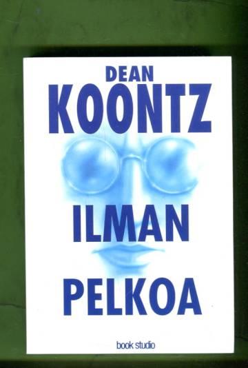 Ilman pelkoa