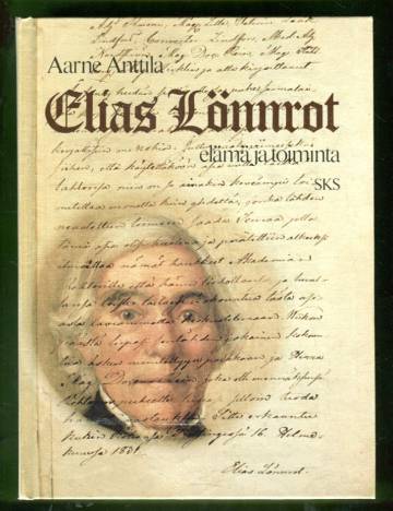 Elias Lönnrot - Elämä ja toiminta