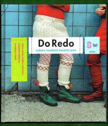 Do Redo - Kuinka villapaita paloitellaan