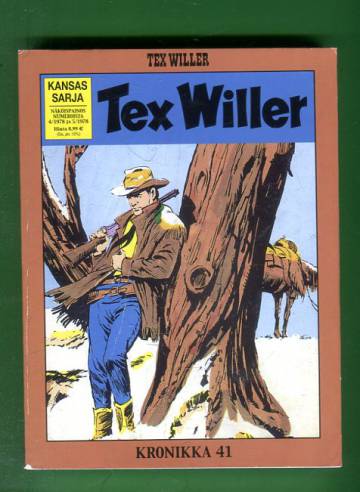 Tex Willer -kronikka 41 - Trapperi & Nuolijuoksu