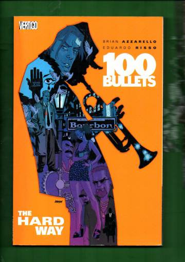 100 Bullets Vol 8 - The Hard Way