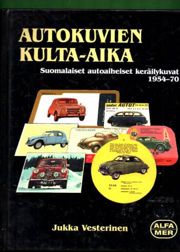 Autokuvien kulta-aika - Suomalaiset autoaiheiset keräilykuvat 1954-70