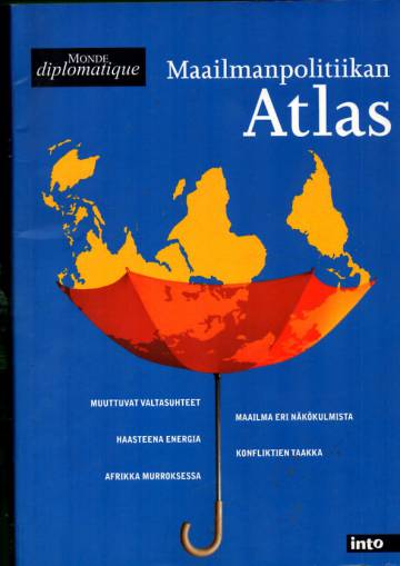 Le Monde diplomatique - Maailmanpolitiikan Atlas