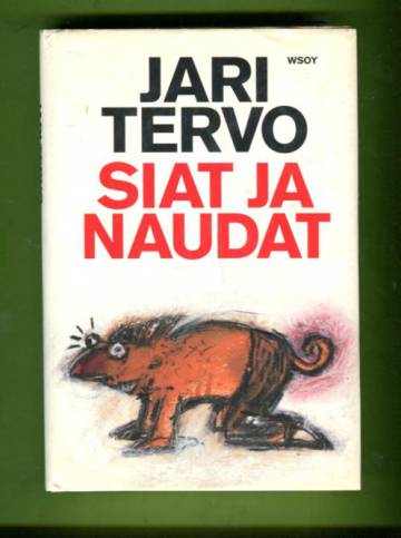 Siat ja naudat - Toden näköisiä tarinoita