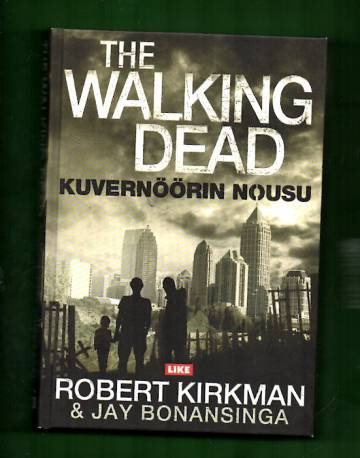 The Walking Dead - Kuvernöörin nousu