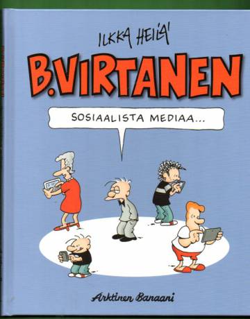 B. Virtanen 21 - Sosiaalista mediaa...