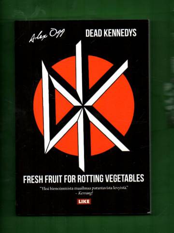 Fresh Fruit for Rotting Vegetables - Dead Kennedys