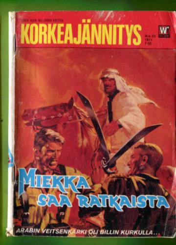 Korkeajännitys 23/71 - Miekka saa ratkaista