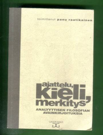 Ajattelu, kieli, merkitys - Analyyttisen filosofian avainkirjoituksia