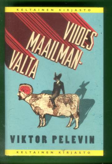 Viides maailmanvalta - Yli-ihmisen tarina