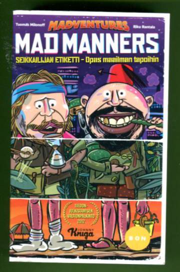 Madventures - Mad manners: Seikkailijan etiketti - Opas maailman tapoihin