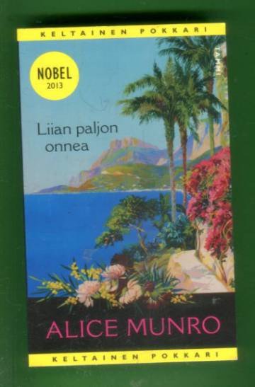 Liian paljon onnea