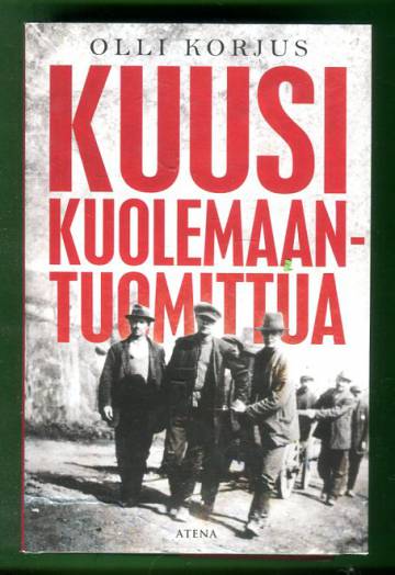 Kuusi kuolemaantuomittua