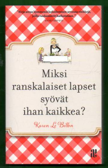 Miksi ranskalaiset lapset syövät ihan kaikkea?