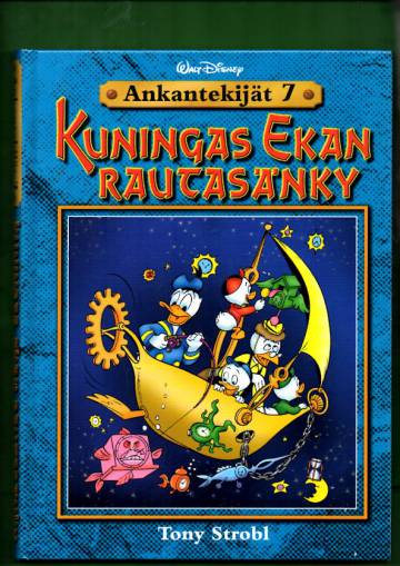 Ankantekijät 7 - Kuningas Ekan rautasänky